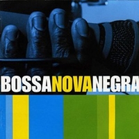 image for Bosa Nova Negra - Volume 1