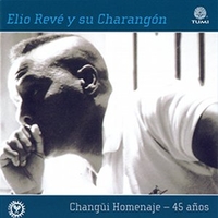 image for Changui Homenaje - 45 Años